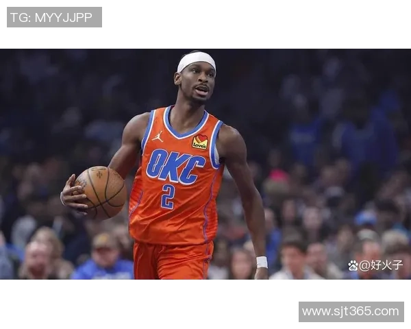 谢伊吉尔杰斯亚历山大如何引领球队迈向新辉煌的篮球之路 谢伊吉尔杰斯亚历山大如何引领球队迈向新辉煌的篮球之路